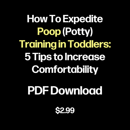 5 Tips to Expedite Toddler Poop Potty Training - PDF Guide